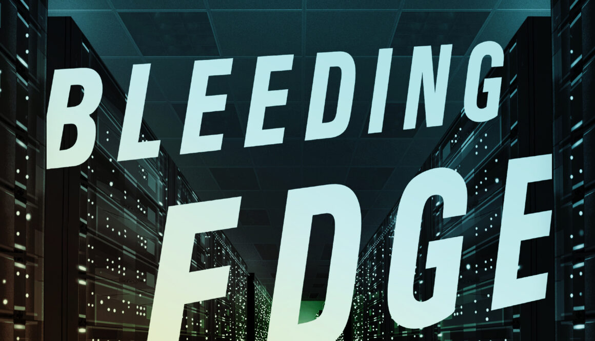 Bleeding Edge